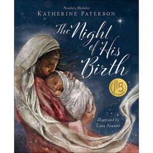 The Night of His Birth -- Katherine Paterson